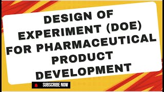 Design of Experiment DOE for Pharmaceutical Product Development