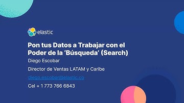 El Poder de los Datos: Demostración Soluciones Elastic