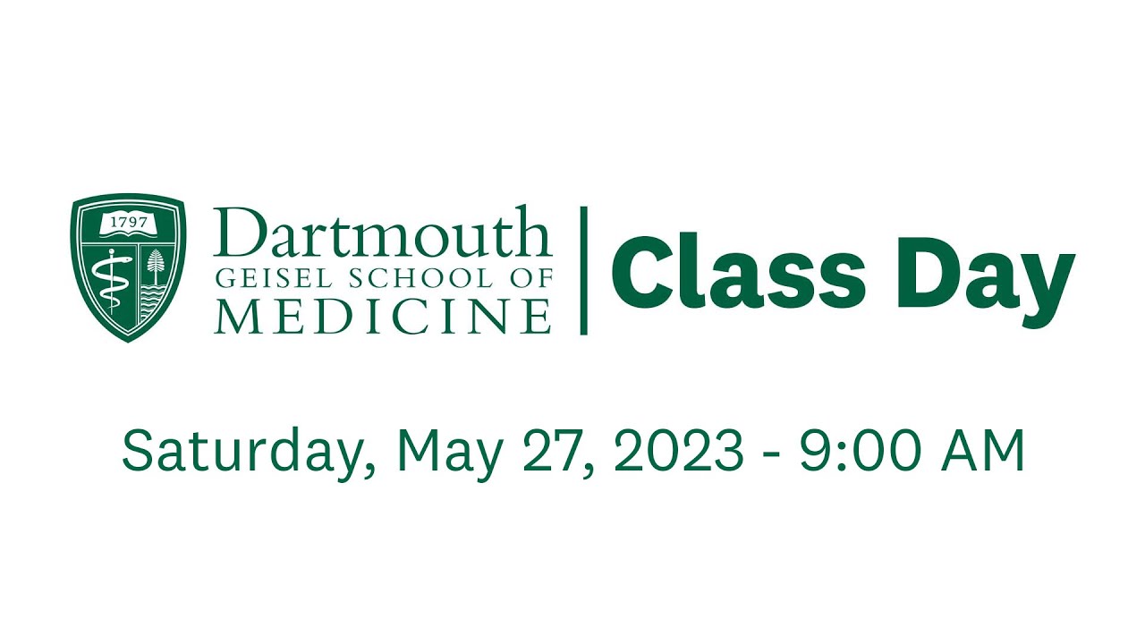 Class Day Ceremony 2023 Geisel School of Medicine at Dartmouth YouTube