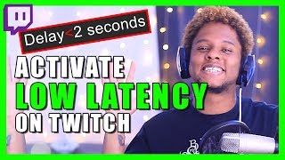 How To Activate Low Latency On Twitch Youtube