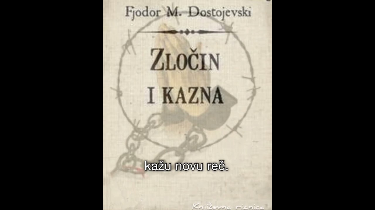 MOJ IZBOR: FJODOR MIHAJLOVIČ DOSTOJEVSKI - ZLOČIN I KAZNA #citati #mojizbor