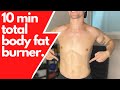 10 MIN TOTAL BODY WORKOUT TO LOSE FAT AND GAIN MUSCLE | NO EQUIPMENT