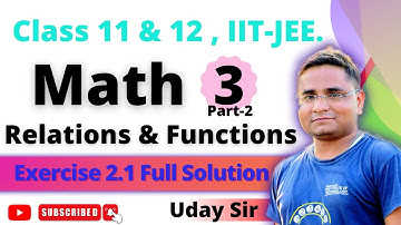 Relations and Functions | Class 11 Chapter 2 | Exercise 2.1 | Full Solution|⚡