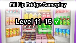 ✅ Fill Up Fridge GamePlay - Level 11-15 (IOS, Android) #gngames screenshot 5