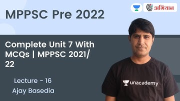 L-16 | Complete Unit 7 With MCQs | MPPSC 2021/ 22 | Ajay Basediya