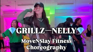 MoveNSlay Fitness—GRILLZ— by NELLY ft. PAUL WALL &amp; ALI &amp; GIPP