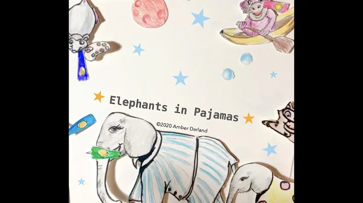 Elephants in Pajamas - Official Music Video!