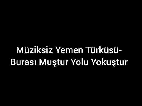 Müziksiz Canlı Yemen Türküsü''Burası Muştur Yolu Yokuştur''!!!-Mehmet Siraç Öncü