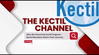 Why We Chose the Kectil Program: Board Members Share Their Journey - Nabila Abbas
