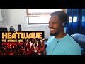 Reaction to Heatwave - The Groove Line