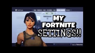 My Fortnite Settings