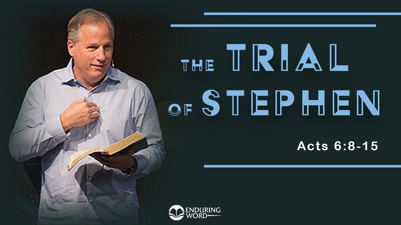 The Trial Of Stephen Acts 68 15 Youtube 
