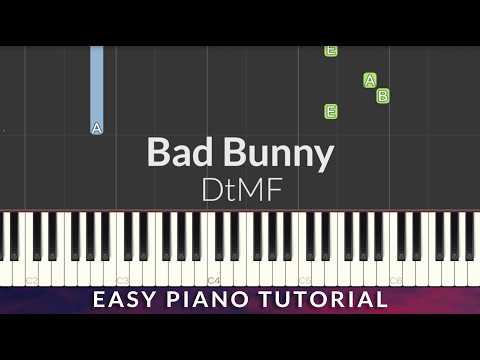 Bad Bunny - DtMF EASY Piano Tutorial