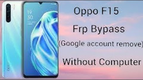 Oppo F15 (CPH2001) Frp Bypass Without Computer Unlock google account lock without Pc New Trick 2022