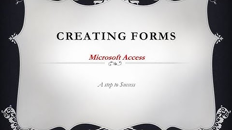 Creating Forms in Microsoft Access / learning forms in access