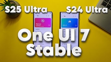 Samsung One UI 7 Stable for the Galaxy S24 Ultra vs Galaxy S25 Ultra - Full Comparison