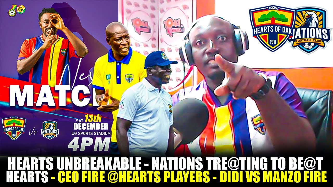 HEARTS UNBREAKABLE 🌈🔥NATIONS TRE@TING TO BE@T HEARTS - CEO FIRE @HEARTS PLAYERS -DIDI VS MANZO FIRE❓