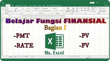 FUNGSI PMT, RATE, PV & FV - Belajar Fungsi Finansial Pada Excel [Bagian 1]