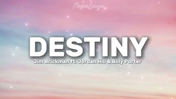 Jim Brickman ft. Jordan Hill & Billy Porter - Destiny (Lyrics Video) 🎵