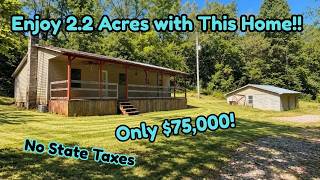 Enjoy 2.2 ACRES with This Home for Only $75,000! No State Taxes!!
