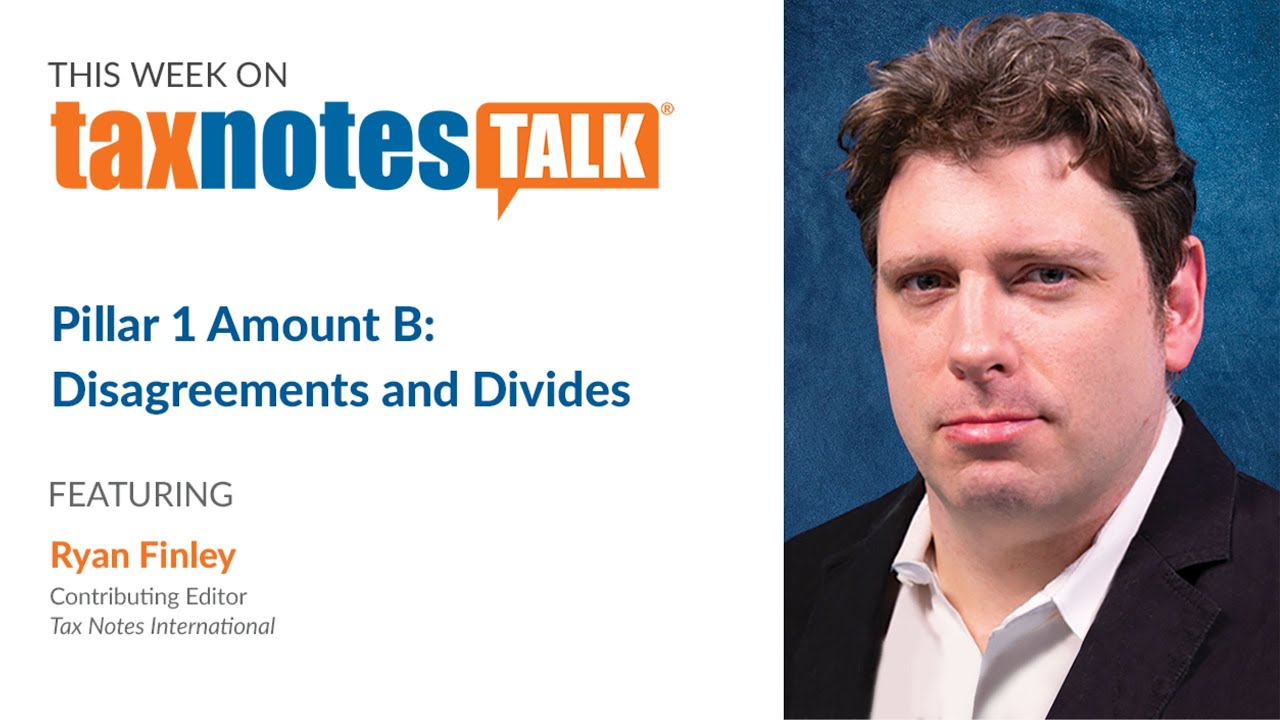 Pillar 1 Amount B: Disagreements and Divides (Audio Only)