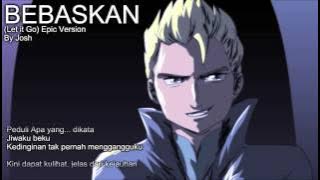 Bebaskan versi Lelaki (Let it Go Bahasa Malaysia/Bahasa Indonesia)