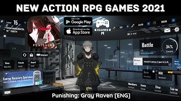 NEW ACTION RPG GAMES 2021 | Punishing: Gray Raven [ENG] | AVAILABLE NOW FOR ANDROID & IOS