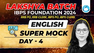 Bank Exams English 2024 | English Super Mock | Day  4 | IBPS Foundation Batch | By Saba Ma'am