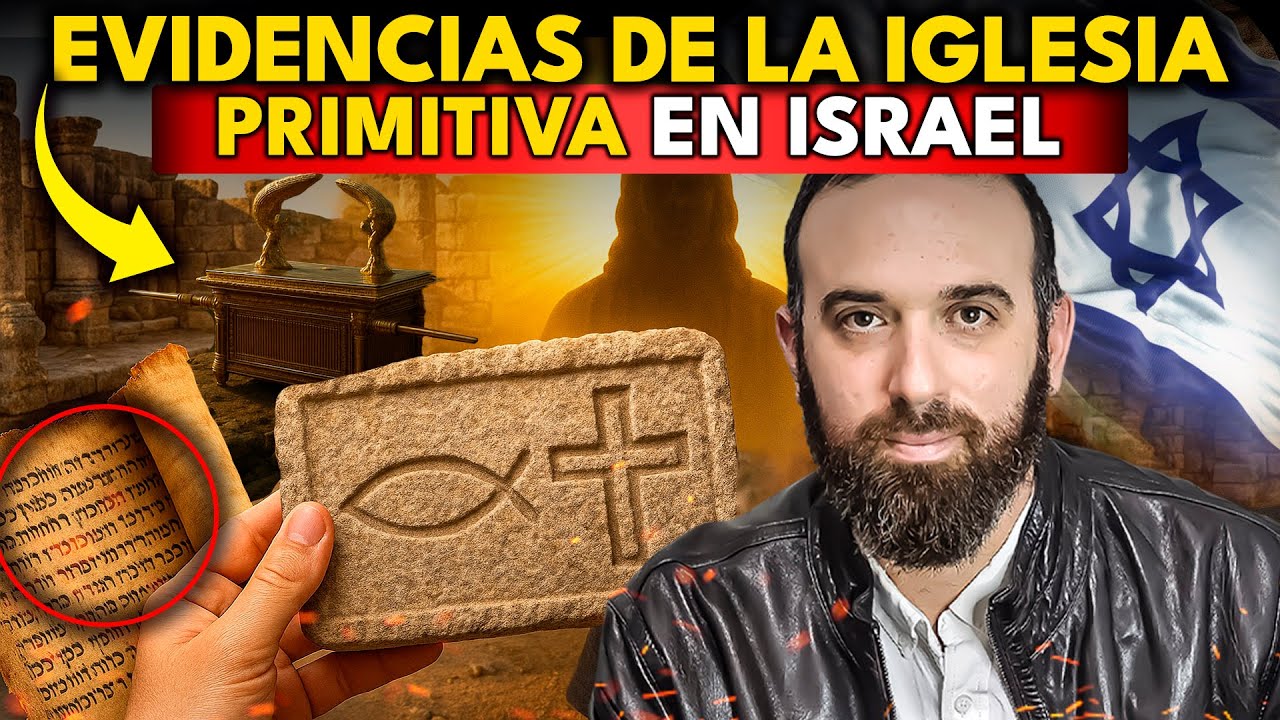 La Iglesia Primitiva en Israel: Evidencias que desafían al mundo moderno