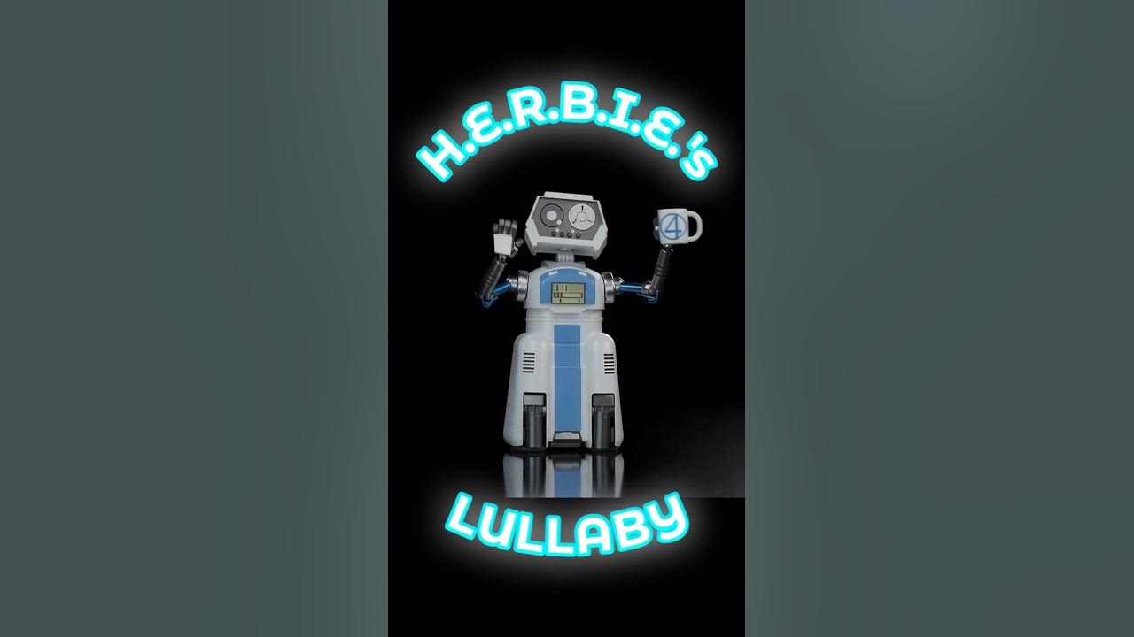 H.E.R.B.I.E.'s Lullaby from The Fantastic Four: First Steps. #herbie #thefantasticfour #lullaby