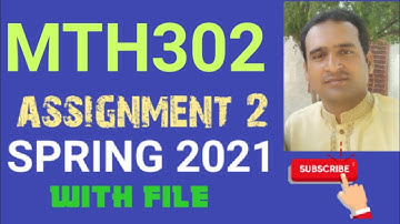 mth302 assignment 2 solution spring 2021 ~ mth302 assignment 2 solution 2021
