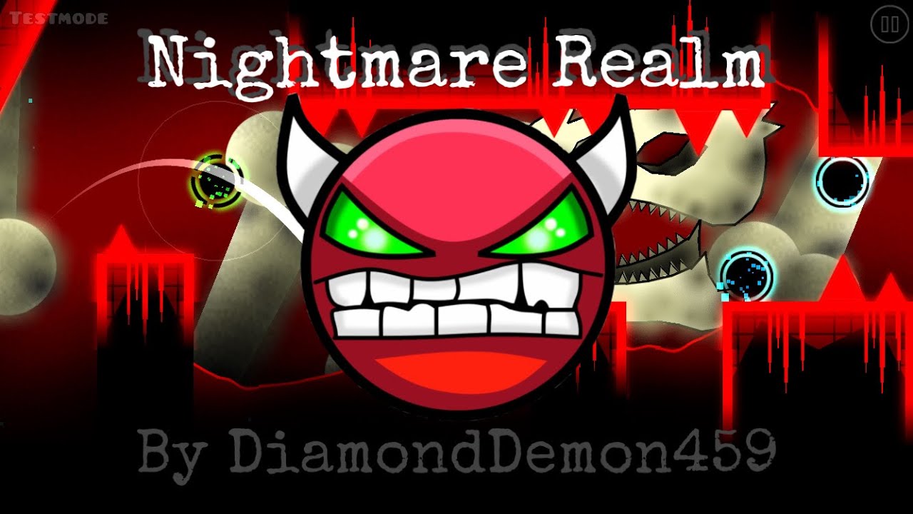 “Nightmare Realm” by DiamondDemon935 - (Geometry Dash 2.11) - NoClip