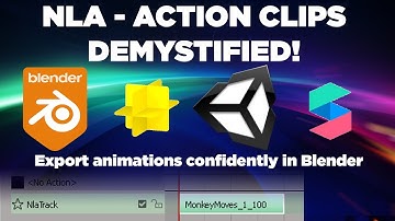Blender NLA - ACTIONS clips DEMYSTIFIED (2021) [Export to Unity, Lens Studio, Spark AR, etc]
