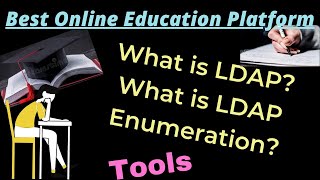 What is LDAP ? What is LDAP Enumeration ?