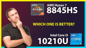 AMD Ryzen 7 8845HS vs INTEL Core i5 10210U Technical Comparison