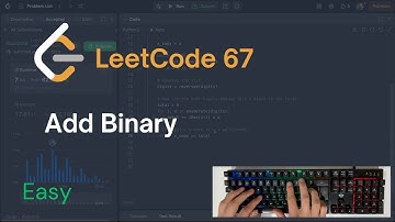 Leetcode Add Binary Solved - No Talking - ASMR Coding