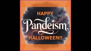 Pandeism Wishes You A Happy Halloween