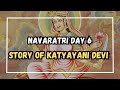 Navaratri Day 6 - Story of Katyayani Devi | ನವರಾತ್ರಿ ವಿಶೇಷ - ಕಾತ್ಯಾಯನಿ ದೇವಿಯ ಕಥೆ | Hamsa Vasishta