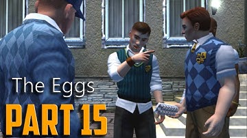 Bully | Gameplay Walkthrough | Part 15 - Chapter II - The Eggs