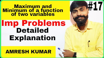 Maxima and Minima of two variables function | extreme values of functions of two variables | saddle