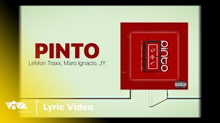 Pinto - Lemon Traxx Maro Ignacio Jy Official Lyric Video