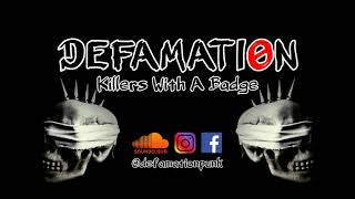 Defamation - Killers With A Badge (Demo Version)