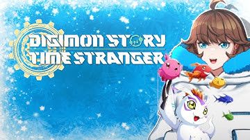 [Digimon Story Time Stranger] P9 Closing in on the final stretch!