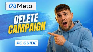 How to Delete a Campaign on Facebook Ads Manager on PC [2026 Full Guide]