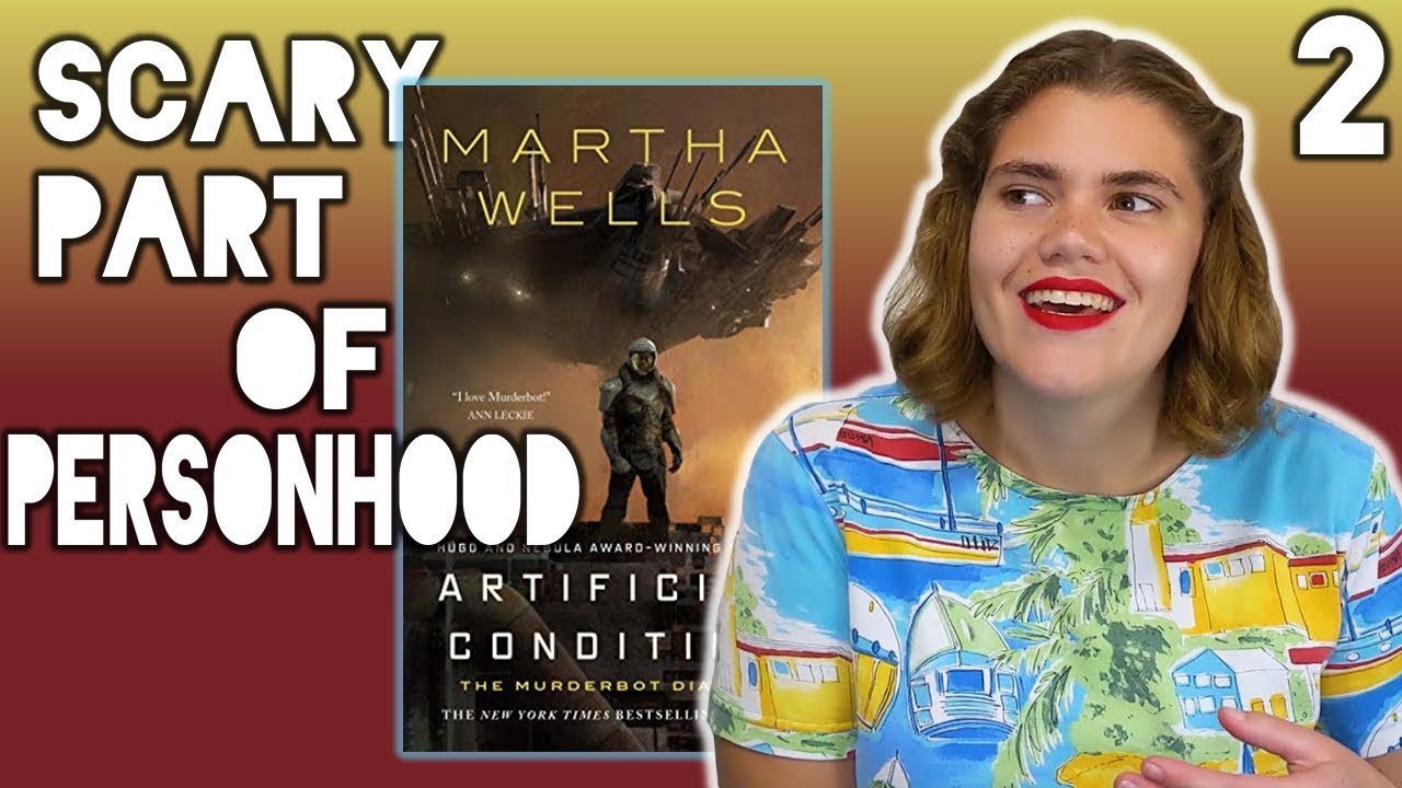 what DOES it even mean to be a person? / Artificial Condition review, Murderbot Diaries Martha Wells