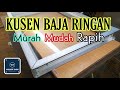 Cara Membuat Kusen dari Baja Ringan ||kusen pintu,kusen bouvenlight,kusen jendela