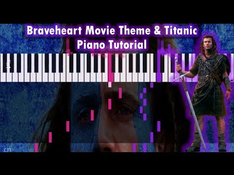 Learn to Play Braveheart Main Theme & Titanic Movie Suite Piano Version Tutorial