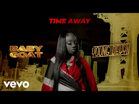 Young Devyn - Time Away (Official)