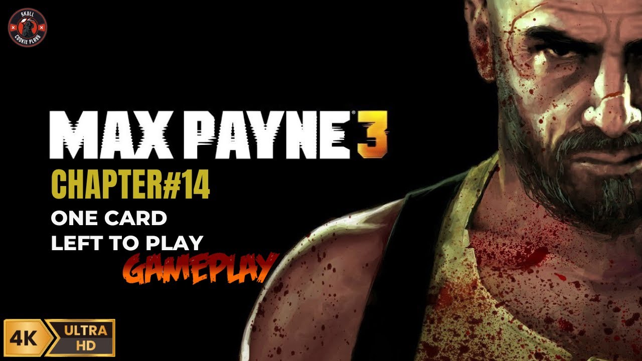 Max Payne 3 - FINAL CHAPTER - One Card Left to Play (Boss Fight)