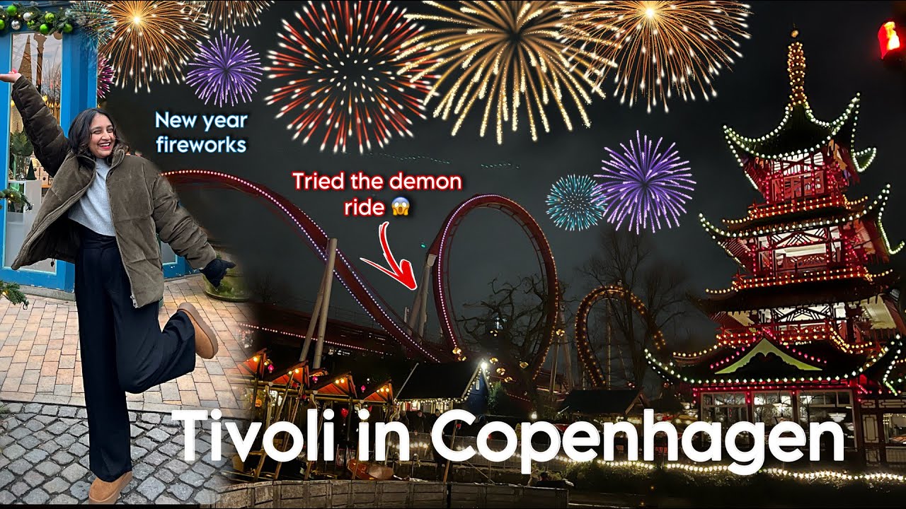 Visited Tivoli for New Year Celebration | Scary rides for the first time , fireworks, shifting place